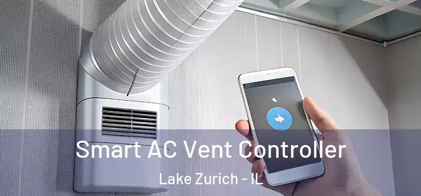  Smart AC Vent Controller Lake Zurich - IL